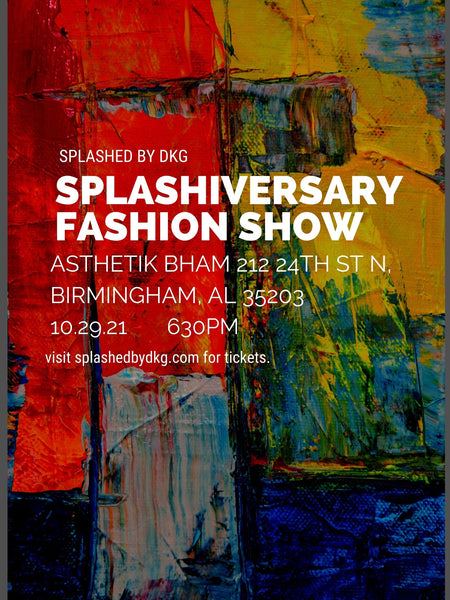 Splashed by DKG celebrates 8yrs with Fashion Show and Magic City Fashion Week SZN IV announcement